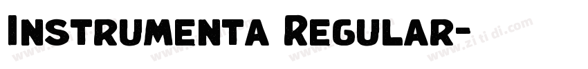 Instrumenta Regular字体转换 Instrumenta Regular字体转换